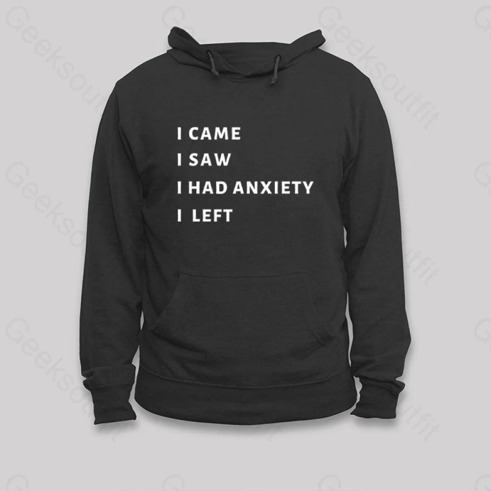 Anxiety Hoodie