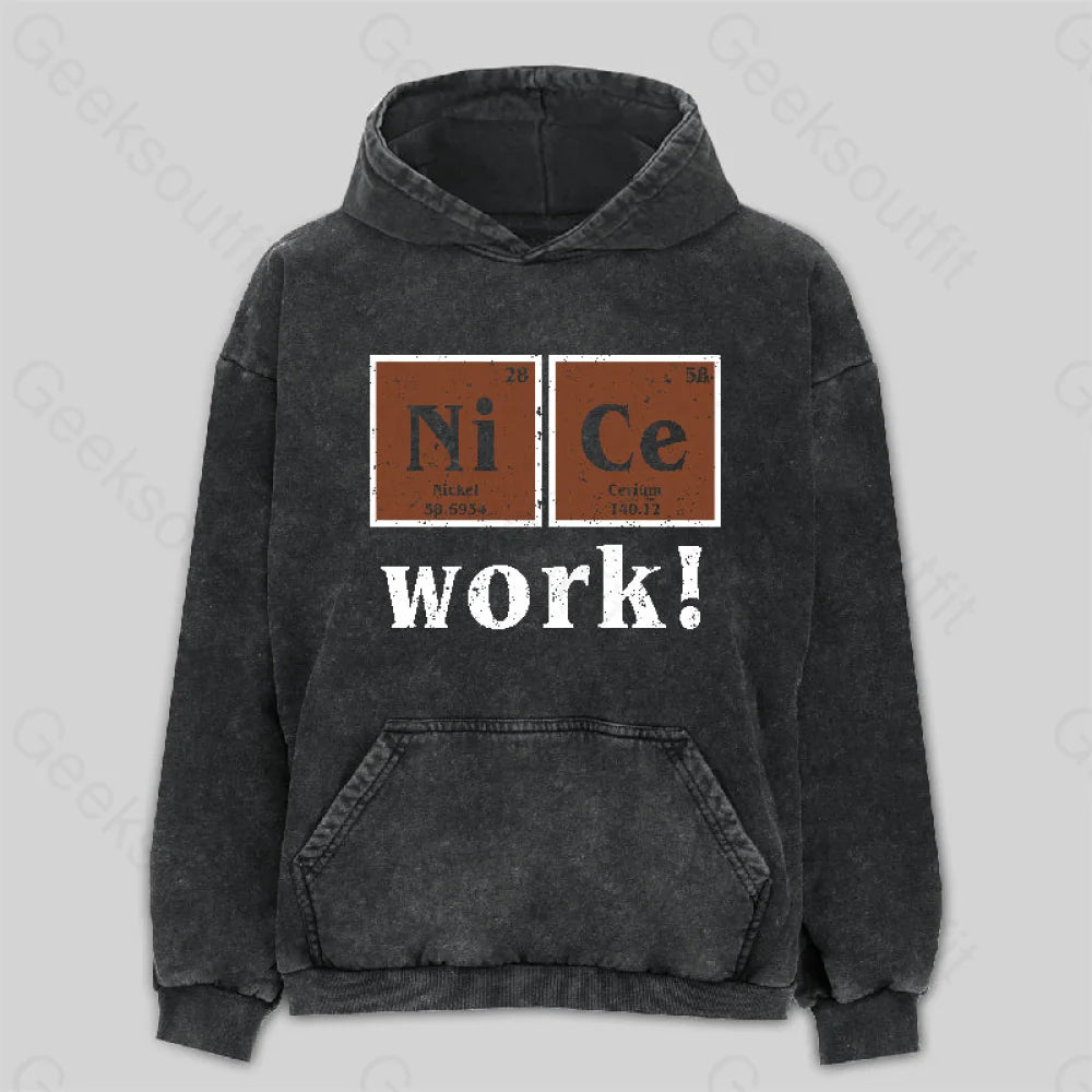 Nice Work! Washed Hoodie